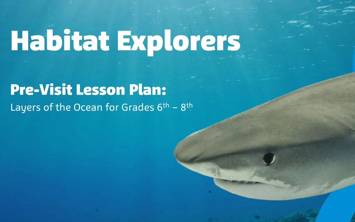 Habitat Explorers: Grade 6-8